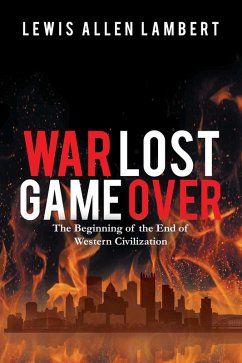 War Lost Game Over (eBook, ePUB) - Lambert, Lewis Allen