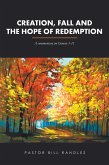 Creation, Fall and the Hope of Redemption (eBook, ePUB)