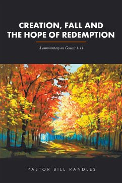 Creation, Fall and the Hope of Redemption (eBook, ePUB) - Randles, Bill
