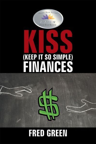 Kiss (Keep It so Simple) Finances (eBook, ePUB) Kiss (Keep It so Simple) Finances (eBook, ePUB)