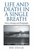Life and Death in a Single Breath (eBook, ePUB) Life and Death in a Single Breath (eBook, ePUB)