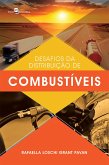 Desafios da Distribuição de Combustíveis (eBook, ePUB) Desafios da Distribuição de Combustíveis (eBook, ePUB)