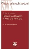 Haftung von Organen in Krise und Insolvenz (eBook, ePUB)
