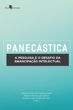 Panecástica (eBook, ePUB) - Araújo, Cláudia Helena dos Santos; de Albuquerque, Suzana Lopes; Santos, Dayanna Pereira dos