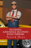 Filosofia aziendale secondo Enzo Ferrari (eBook, ePUB)