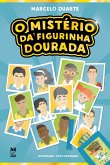 O mistério da figurinha dourada (eBook, ePUB)