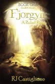 Fjorgyn: A Rebel Rises (Fjorgyn LitRPG Series, #1) (eBook, ePUB)