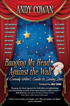 Cover Banging My Head Against the Wall: A Comedy Writer's Guide to Seeing Stars (eBook, ePUB)