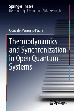 Thermodynamics and Synchronization in Open Quantum Systems - Manzano Paule, Gonzalo