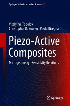 Piezo-Active Composites - Topolov, Vitaly Yu.;Bowen, Christopher R.;Bisegna, Paolo