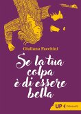 Se la tua colpa è di essere bella Se la tua colpa è di essere bella