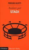 Andare per stadi Andare per stadi