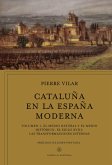 Cataluña en la España moderna I : el medio natural y el medio histórico. El siglo XVIII: las transformaciones internas