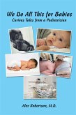 We Do All This for Babies (eBook, ePUB)
