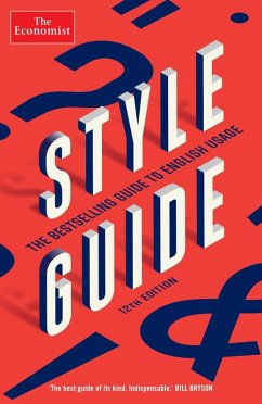 The Economist Style Guide (eBook, ePUB) - The Economist; Wroe, Ann