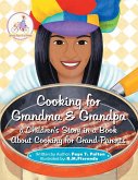 Cooking for Grandma & Grandpa a Children'S Story in a Book About Cooking for Grand-Parents (eBook, ePUB)