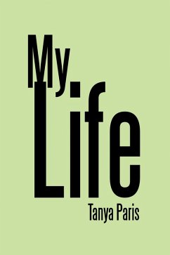 My Life (eBook, ePUB) - Paris, Tanya