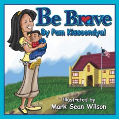 Be Brave (eBook, ePUB) - Kissoondyal, Pam