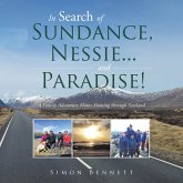In Search of Sundance, Nessie ... and Paradise! (eBook, ePUB)