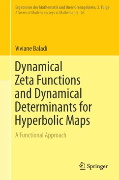 Dynamical Zeta Functions and Dynamical Determinants for Hyperbolic Maps (eBook, PDF) - Baladi, Viviane