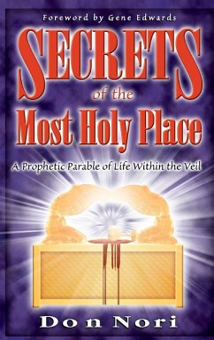 Secrets of the Most Holy Place Volume 1 - Nori, Don