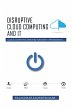 Disruptive Cloud Computing and It... - Bild 1