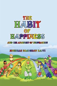 The Habit of Happiness (eBook, ePUB) - Kanti, Michelle Bradshaw