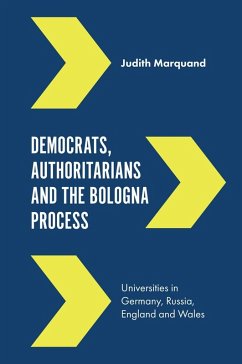 Democrats, Authoritarians and the Bologna Process (eBook, ePUB) - Marquand, Judith