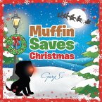 Muffin Saves Christmas (eBook, ePUB)