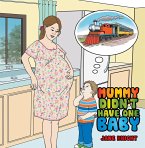 Mummy Didn'T Have One Baby (eBook, ePUB)