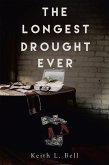 The Longest Drought Ever (eBook, ePUB)