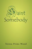 Saint Somebody (eBook, ePUB)