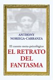 El Retrato Del Fantasma (eBook, ePUB)