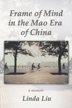 Cover Frame of Mind in the Mao Era of China - a Memoir (eBook, ePUB)