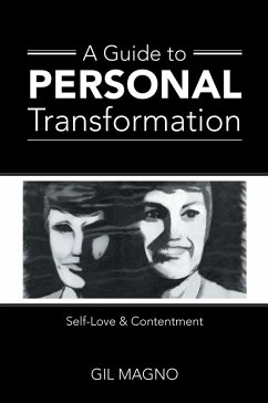 A Guide to Personal Transformation (eBook, ePUB) - Magno, Gil