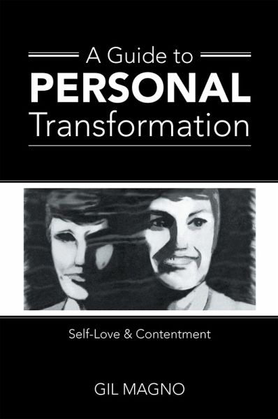 A Guide to Personal Transformation (eBook, ePUB) A Guide to Personal Transformation (eBook, ePUB)