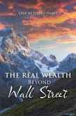 The Real Wealth Beyond Wall Street (eBook, ePUB)
