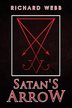 Satan's Arrow (eBook, ePUB) - Webb, Richard