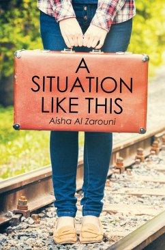 A Situation Like This (eBook, ePUB) - Al Zarouni, Aisha