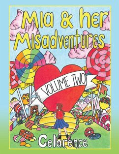 Mia & Her Misadventures (eBook, ePUB) - Celarence