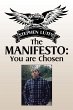 The Manifesto: You Are Chosen (eBook,... - Bild 1