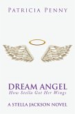 Dream Angel How Stella Got Her Wings (eBook, ePUB)