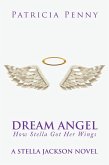 Dream Angel How Stella Got Her Wings (eBook, ePUB)