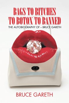 Cover Bags to Bitches to Botox to Banned (eBook, ePUB)