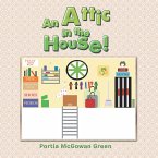 An Attic in the House! (eBook, ePUB)