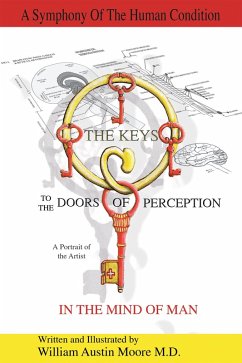 The Keys to the Doors of Perception (eBook, ePUB) - Moore M. D., William Austin