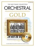Orchestral Gold: The Easy Piano Collection