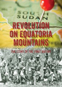 Revolution on Equatoria Mountains - Yoh, John Gai