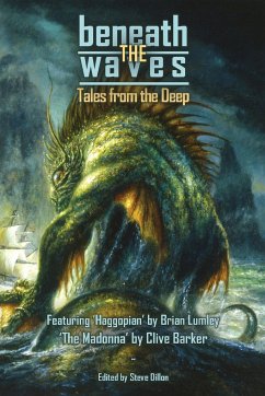 Beneath the Waves - Barker, Clive; Lovecraft, Howard Phillip; Lumley, Brian