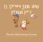 D. Drum Stik and Freda Fry (eBook, ePUB)